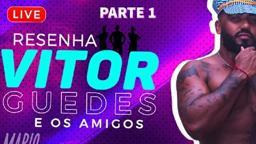 LIVE Resenha do Vitor Guedes e amigos (gravacao parte 2)